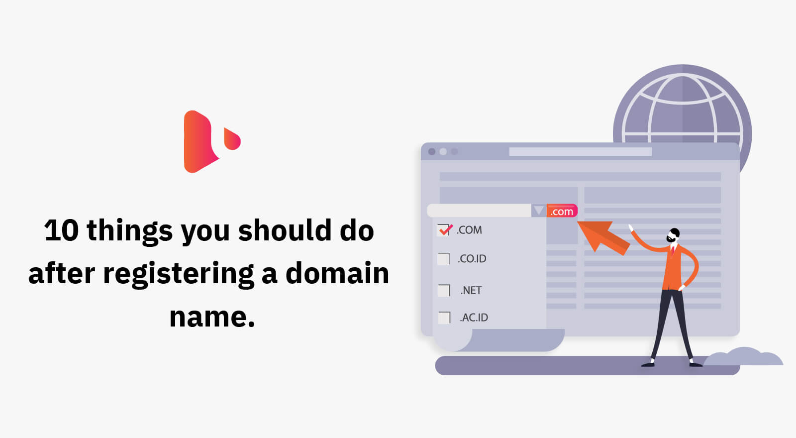 10 Things you Should do after Registering a Domain Name