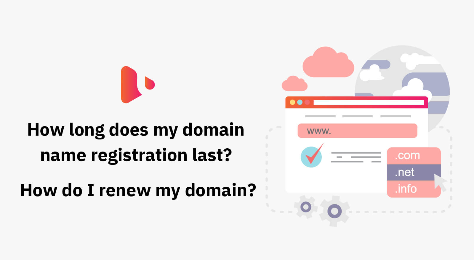 How Long Does my Domain Name Registration Last?