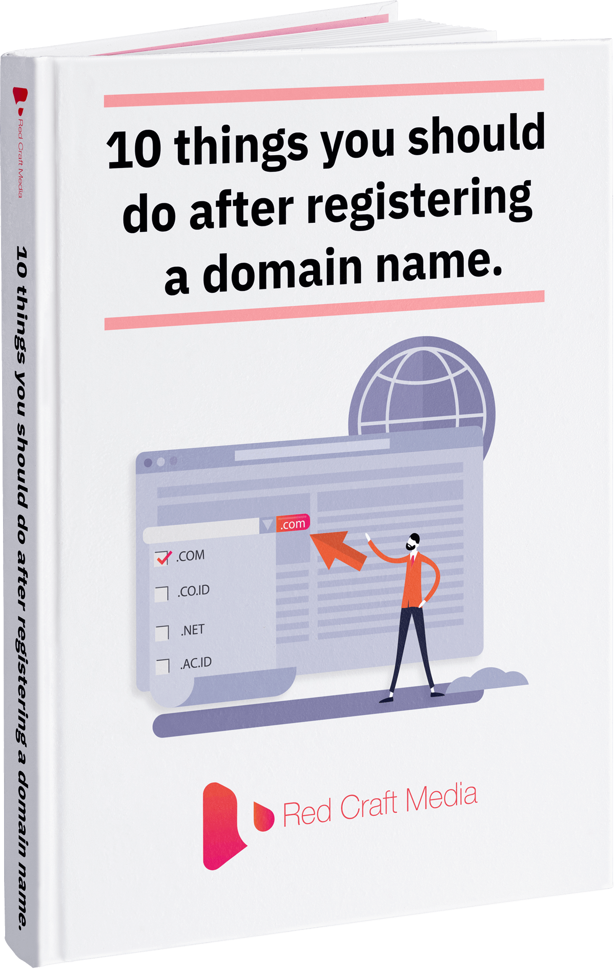 Top 10 Things You Should Do Immediately After Registering a Domain Name.