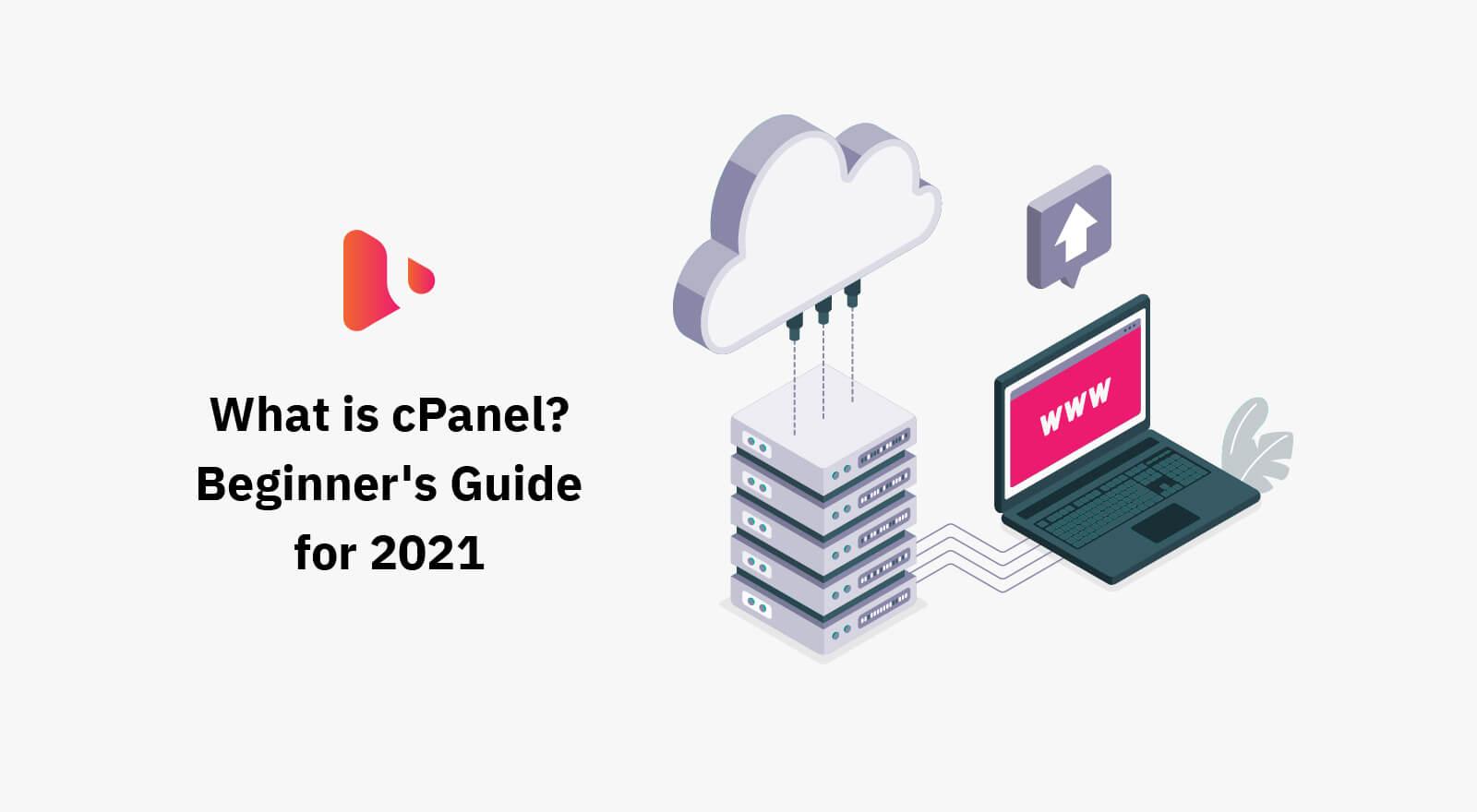 What is cPanel? Beginner’s Guide for 2021