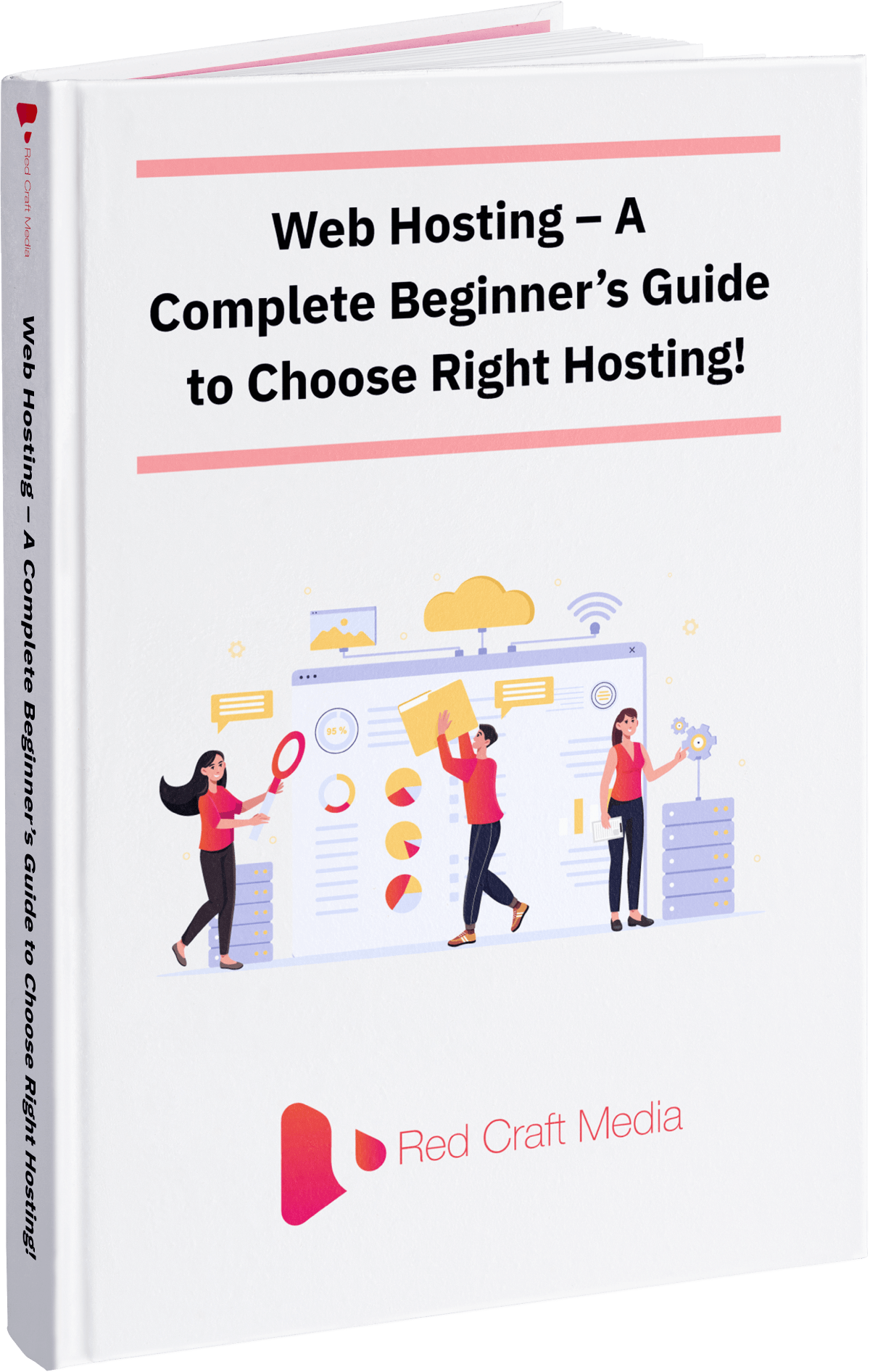 Web Hosting – A Complete Beginner’s Guide to Choose Right Hosting!